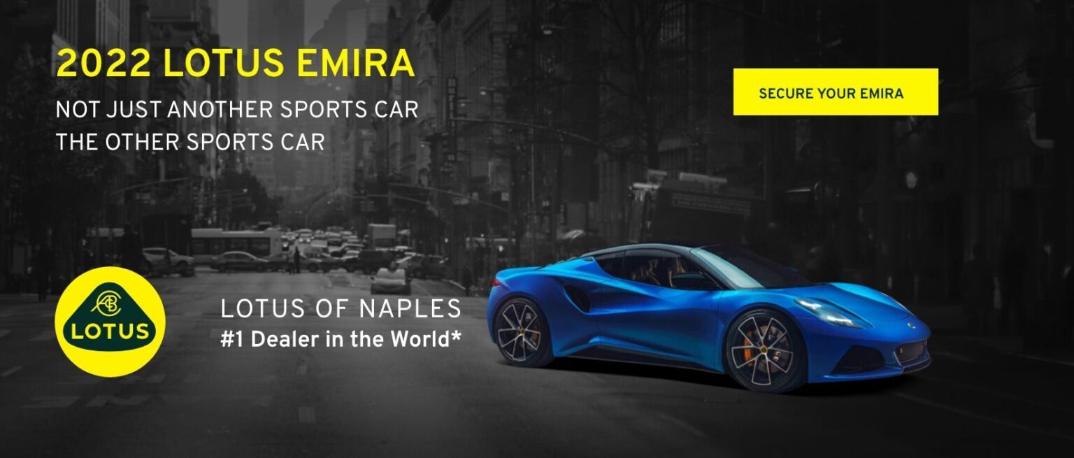 Top Lotus Dealer in the World Naples Motorsports